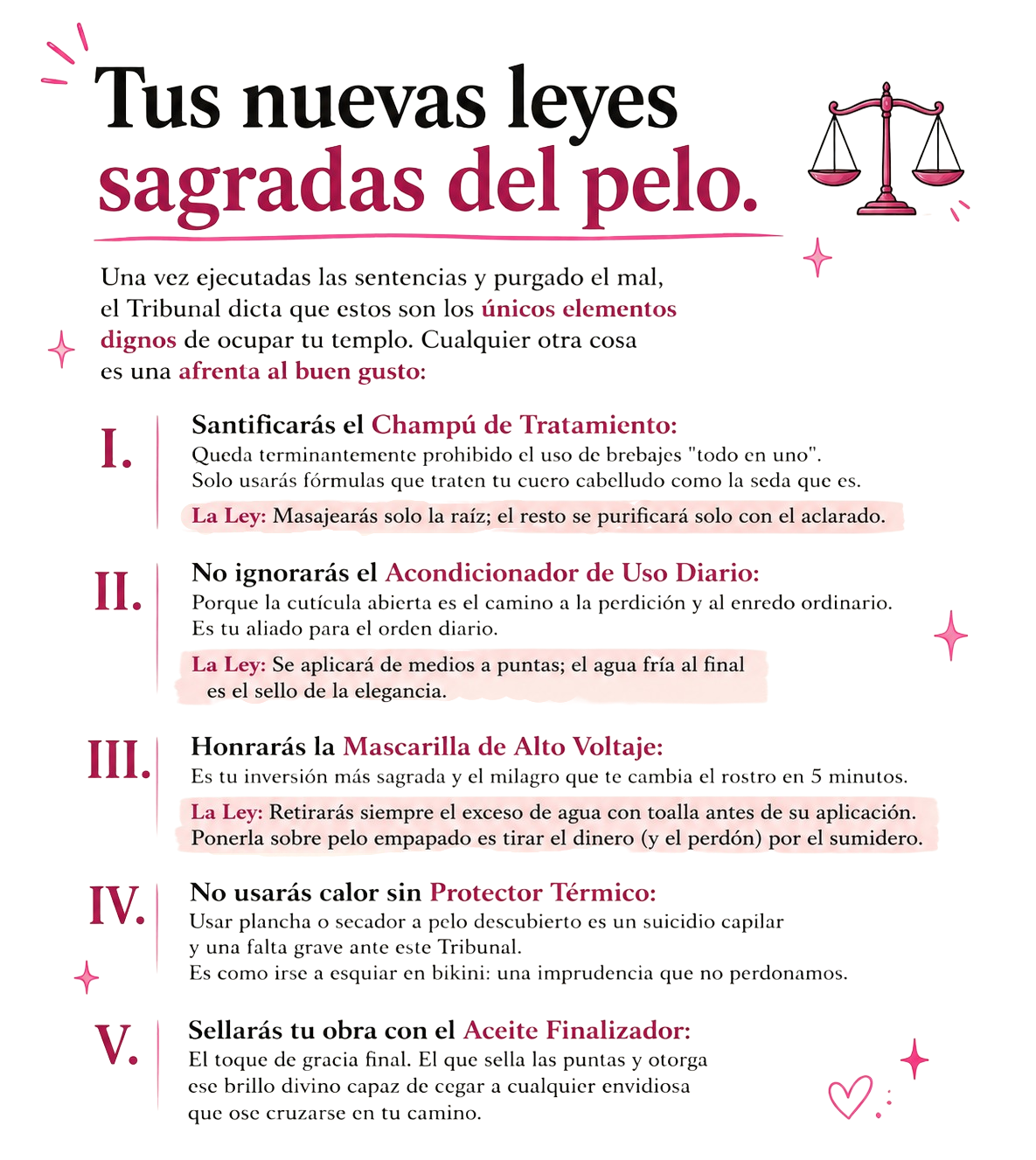 Tus nuevas leyes sagradas del pelo según el Tribunal de THS.